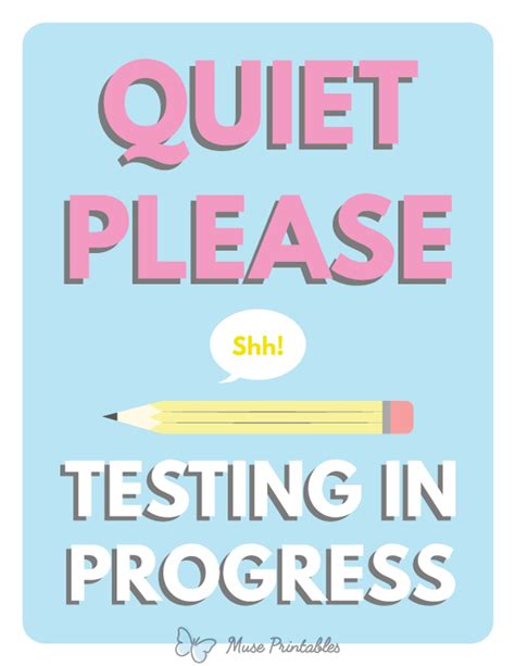 Printable Quiet Please Testing In Progress Sign