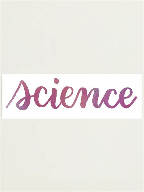 "Science Calligraphy Watercolor Label " Photographic Print for Sale by the-bangs | Redbubble