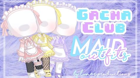 Gacha Life Maid Outfit Ideas