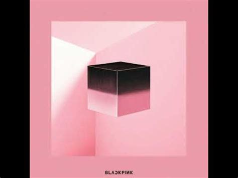 BLACKPINK - SQUARE UP (Download full album) Links Here 👇👇👇 - YouTube