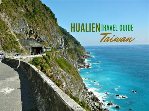 TAIWAN: HUALIEN TRAVEL GUIDE BLOG 2018 (Budget + Itinerary)