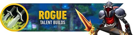 WoW Classic Rogue Talent Build Guide (Best Builds for Leveling, Raiding, and PvP) - World of ...