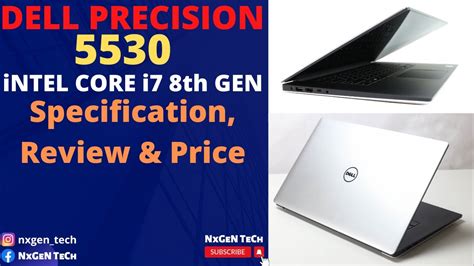 DELL PRECISION 5530 INTEL CORE i7 8th GEN REVIEW & SPECS. - YouTube