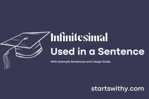 INFINITESIMAL in a Sentence Examples: 21 Ways to Use Infinitesimal