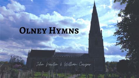 Olney Hymns: including John Newton's "Amazing Grace" - Richard Dickson