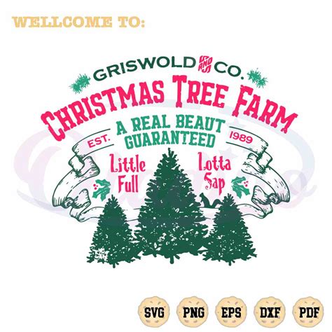 Griswold Christmas Tree Farm SVG For Cricut Sublimation Files » Oladino