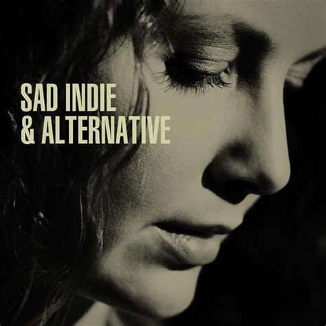 Sad Indie & Alternative | Domino Publishing