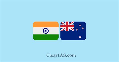 India-New Zealand Relations - ClearIAS