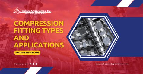 Compression Fitting Types and Applications - Rubber & Specialties,Inc.