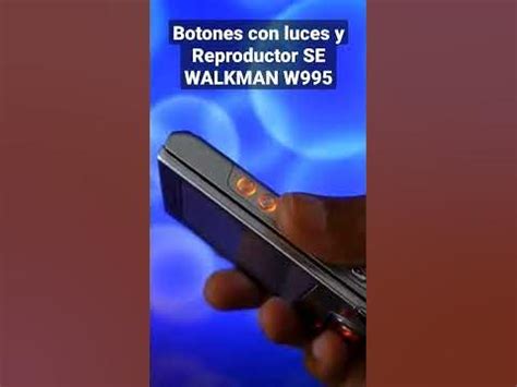 Botones con luces y reproductor Sony Ericsson WALKMAN W995 - YouTube