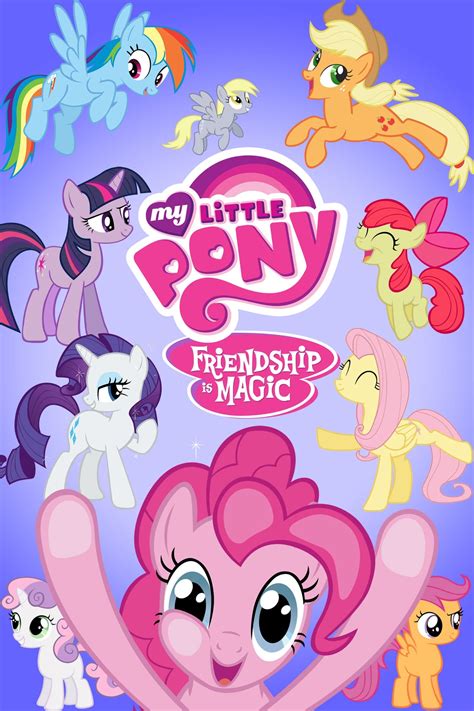 My Little Pony: Friendship Is Magic (TV Series 2010-2019) - Posters — The Movie Database (TMDB)