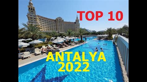 TOP 10 BEST 5 STAR ALL INCLUSIVE RESORT ANTALYA TURKEY 2022 - YouTube