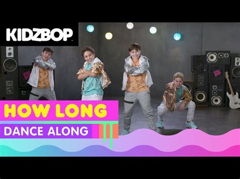 KIDZ BOP Kids How Long (Dance Along) [KIDZ BOP 37] - Videos For Kids