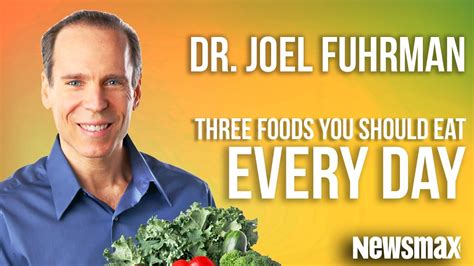 Dr. Joel Fuhrman: 3 Foods You Should Eat Every Day - YouTube