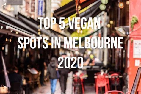 My Favourite Vegan Spots in Melbourne - 2020 – Crazy Vegan Kitchen