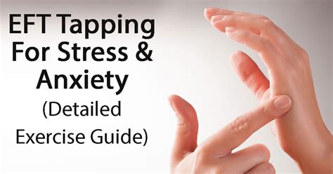 EFT Tapping Therapy For Stress & Anxiety [Exercise Guide]