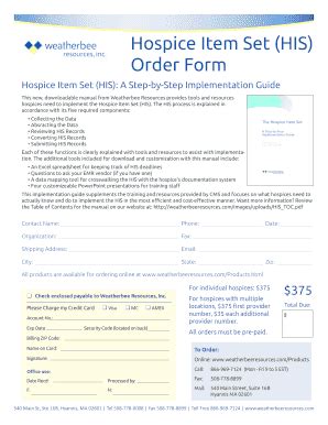 Fillable Online Hospice Item Set (HIS) Order Form - Weatherbee Resources, Inc. Fax Email Print ...