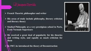 Deconstruction : A literary theory | PPT