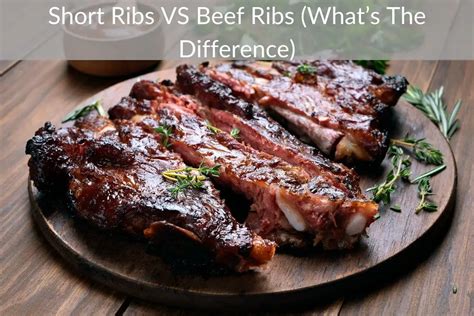 Short Ribs VS Beef Ribs (What’s The Difference) - geteatin.com