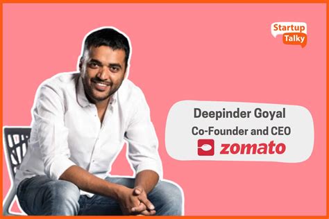 Deepinder Goyal Success Story - CEO and Co-founder of Zomato