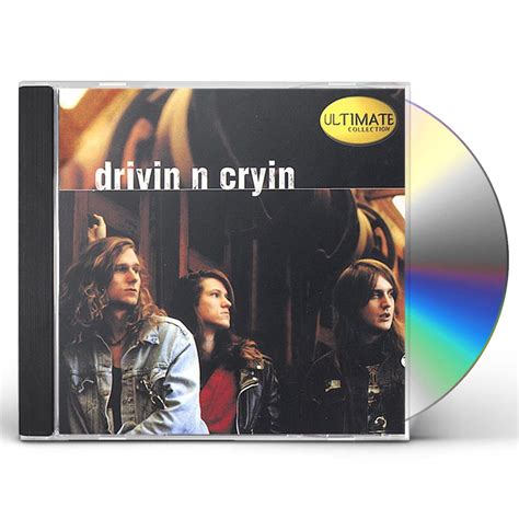 Drivin N Cryin ULTIMATE COLLECTION CD