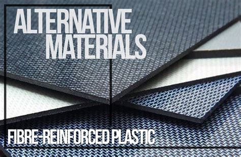 Alternative Materials: Fibre-reinforced plastic - RTF | Rethinking The Future