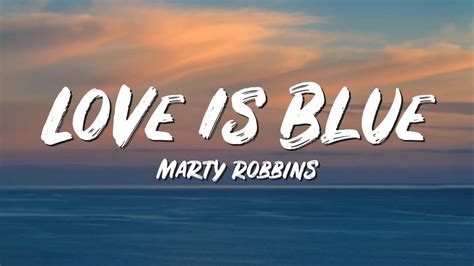 Love Is Blue, Marty Robbins, Youtube, Best Songs, Musica, Youtubers ...