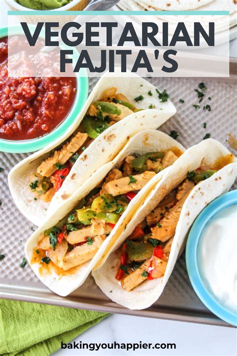 Vegetarian Fajitas | Baking You Happier