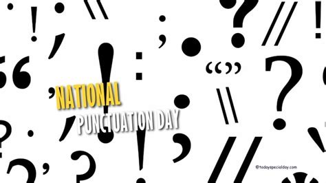 National Punctuation Day – September 24: History, Celebrate & Quotes