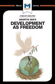 An Analysis of Amartya Sen's Development as Freedom - 1st Edition - Ja