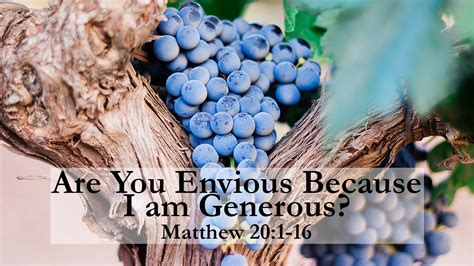 Are You Envious Because I am Generous? – Matthew 20:1-16 – Pastor Mandi