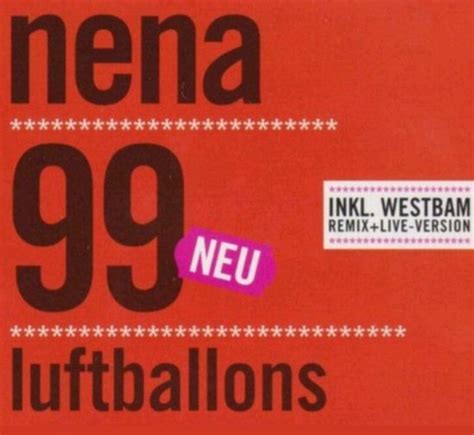 Nena – 99 Luftballons (2 Track CDSingle) Incl. Westbam Remix, Nena ...