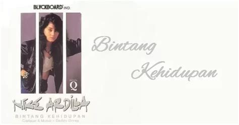 Lirik Bintang Kehidupan - Nike Ardila (Original Song) - Lirikaz 09