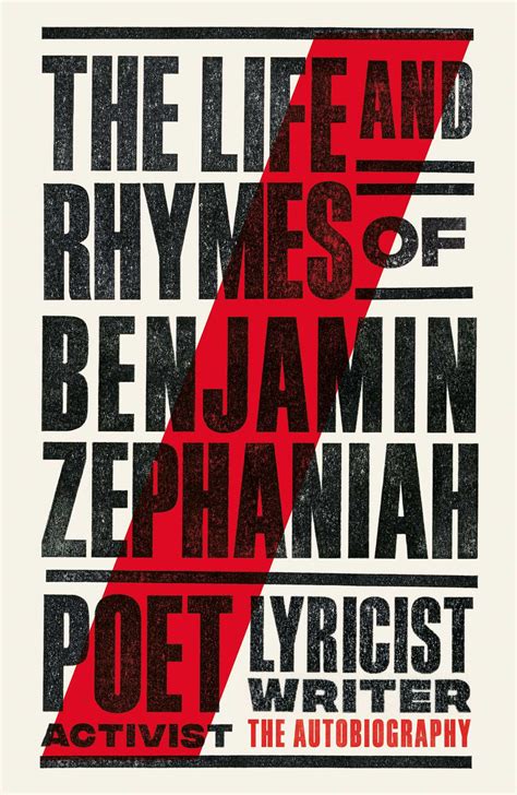 The Life and Rhymes of Benjamin Zephaniah: The Autobiography by ...