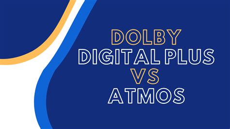 Dolby Digital Plus vs. Atmos: Differences Explained [2023]