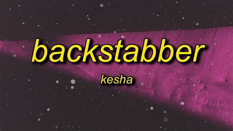 Kesha - Backstabber (sped up/nightcore) Lyrics | back back backstabber ...