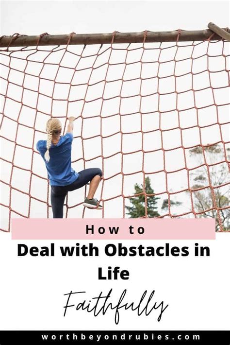 Obstacles In Life - 9 Effective Ways To Deal Them Faithfully