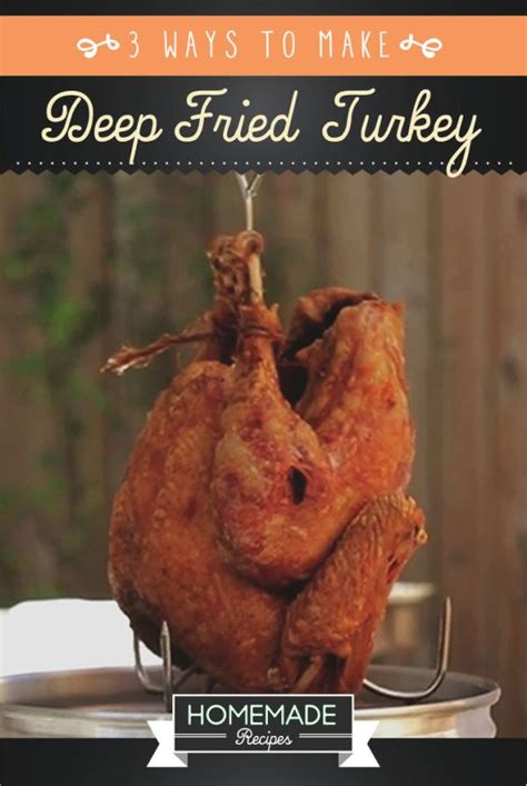 How To Deep Fry A Turkey 3 Ways | Homemade Recipes | Fried turkey, Homemade recipes, Deep fried ...