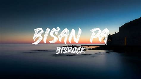 bisan pa (lyrics) - YouTube