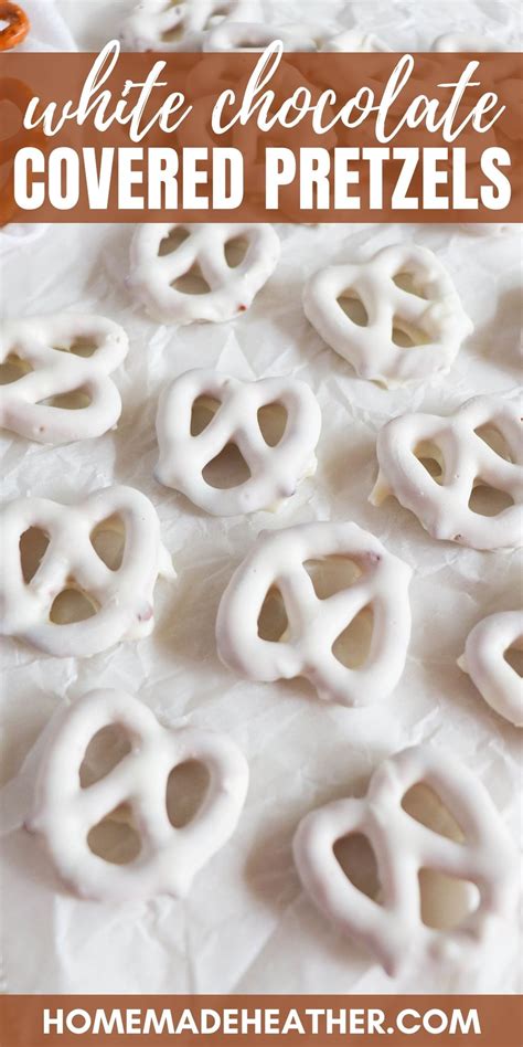 White Chocolate Covered Pretzels Recipe » Homemade Heather