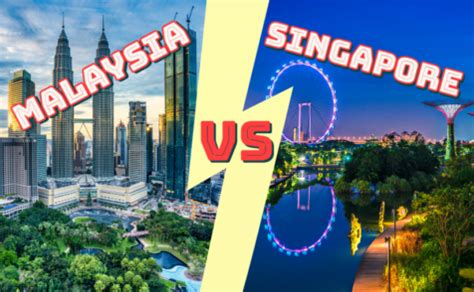 Singapore vs Malaysia: Which is best to travel? & + Like