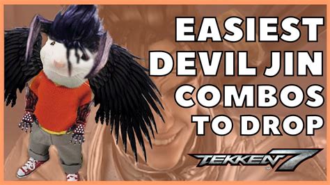 Easiest Devil Jin Combos To Drop | Tekken 7 (Season 4) - YouTube