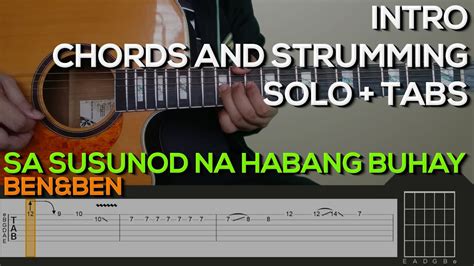 Ben&Ben - Sa Susunod Na Habang Buhay Guitar Tutorial [INTRO, SOLO CHORDS AND STRUMMING + TABS ...