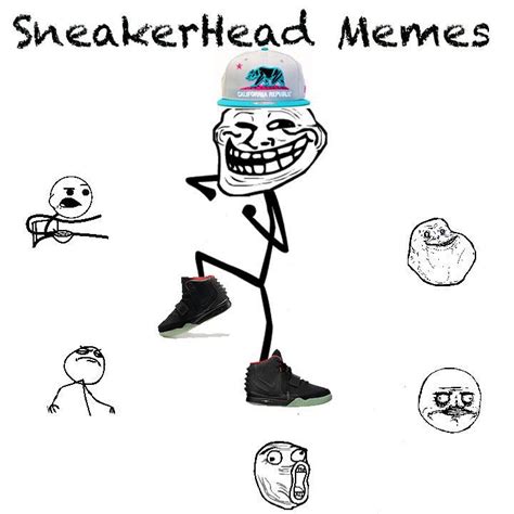 Official SneakerHead Memes