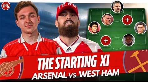 Arsenal vs West Ham | Starting XI & Predictions - YouTube