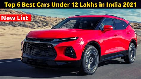 Top 6 Best Cars Under 12 Lakhs (On-Road) in India 2021| best car under ...