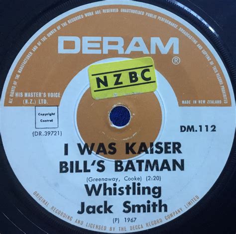 Whistling Jack Smith – I Was Kaiser Bill's Batman (1967, Vinyl) - Discogs