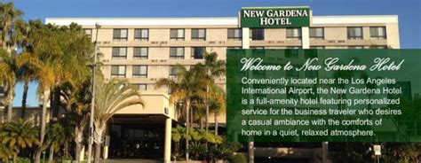 New Gardena Hotel - Gardena, CA