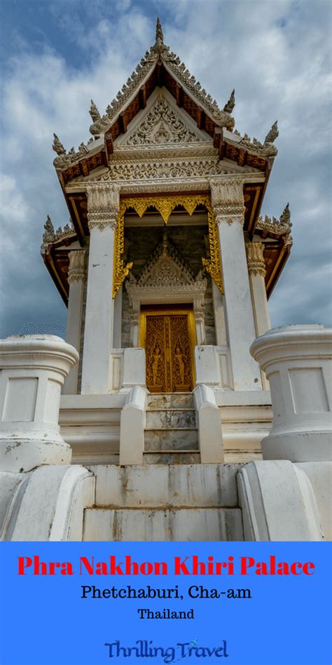 The Abandoned Phra Nakhon Khiri Palace (Khao Wang) in Phetchaburi - Thrilling Travel