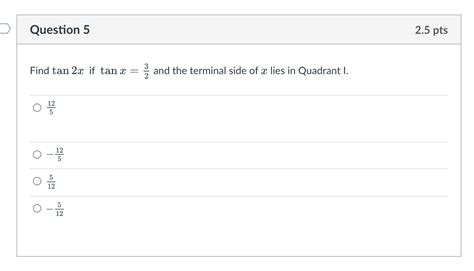 Solved Find tan2x if tanx=23 and the terminal side of x lies | Chegg.com